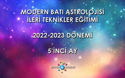 Online Astroloji Eğitimi 2022-2023 – İleri Teknikler – 5’inci Ay